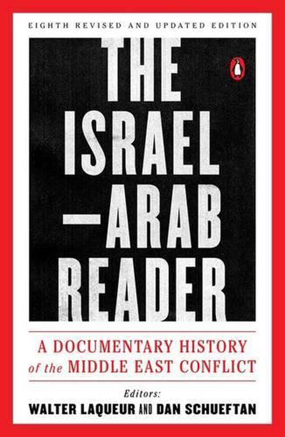 The Israel-Arab Reader by Walter Laqueur - ISBN: 9780143110057