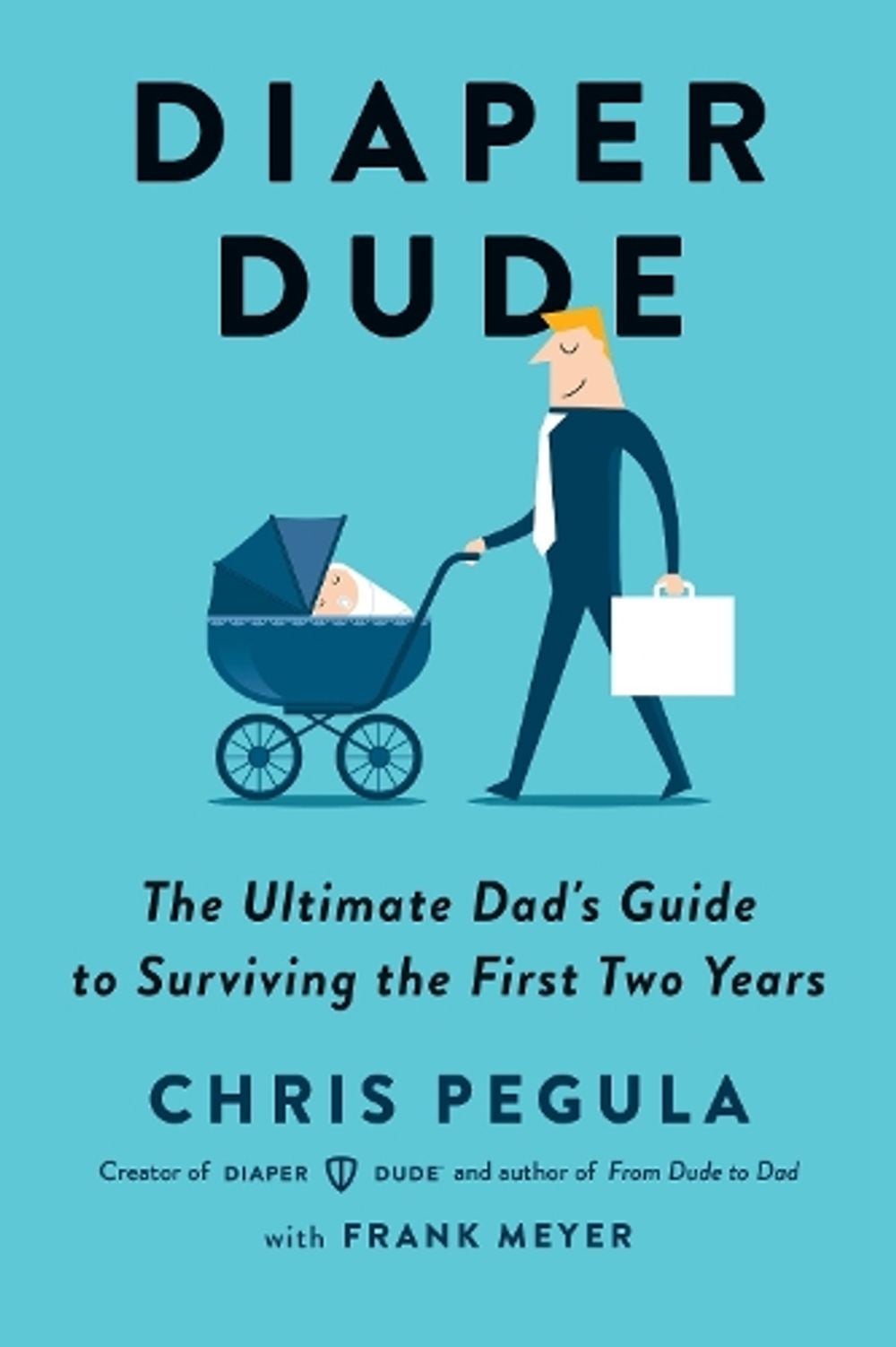 Diaper Dude by Frank Meyer - ISBN: 9780143110262