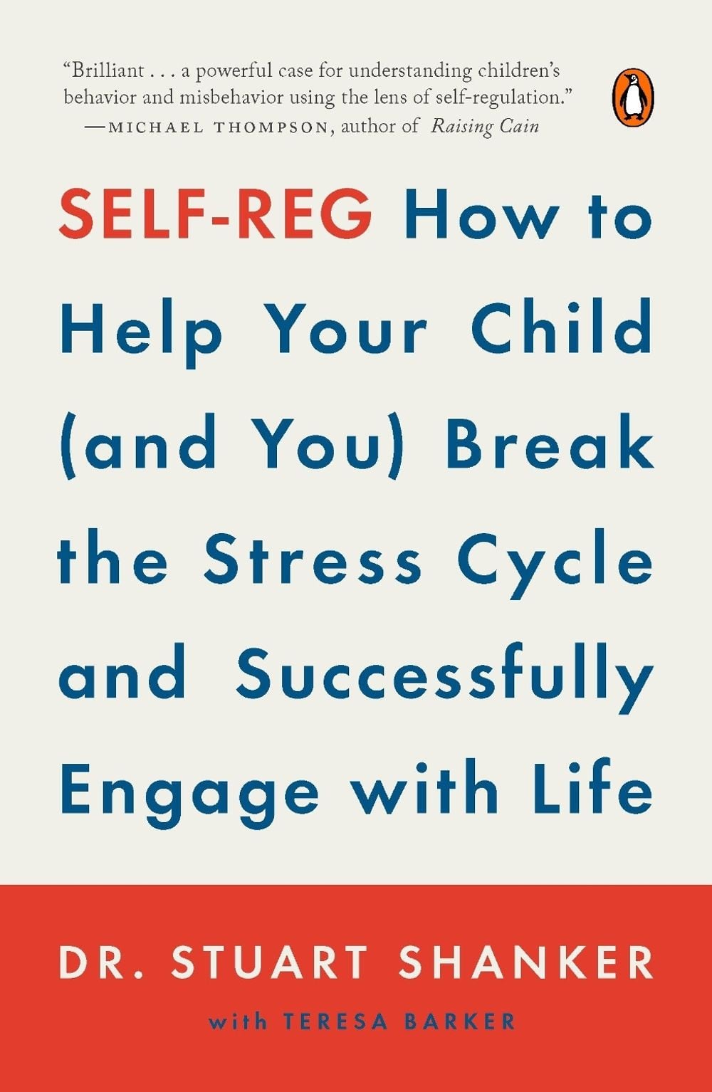 Self-Reg by Dr. Stuart Shanker - ISBN: 9780143110415
