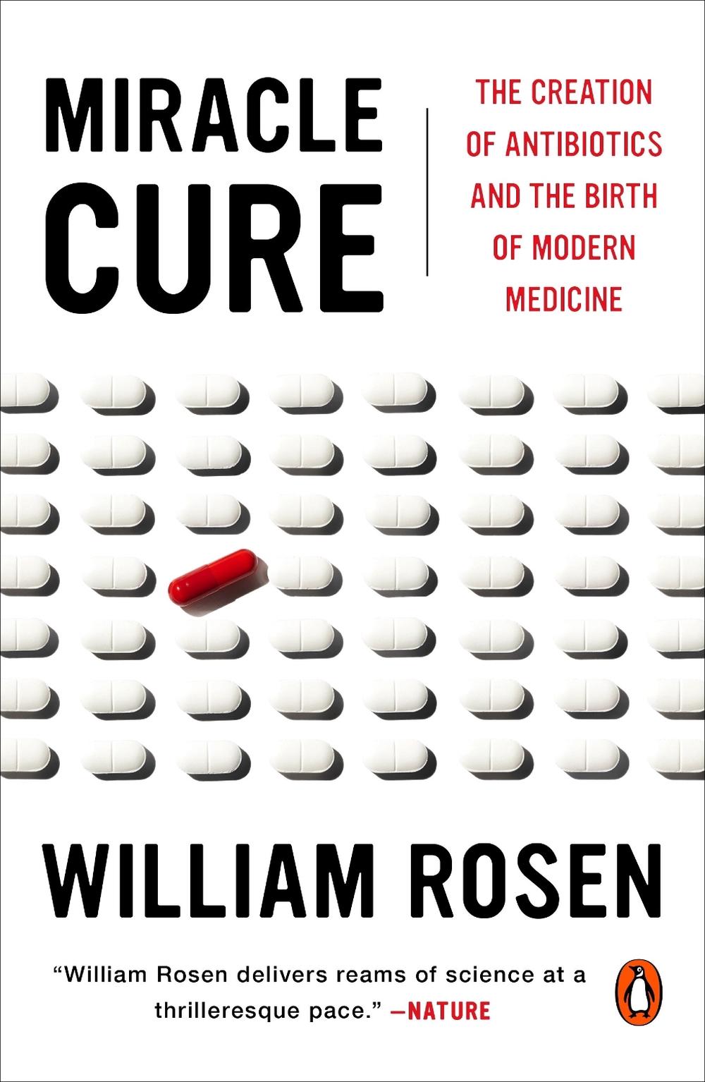 Miracle Cure by William Rosen - ISBN: 9780143110538