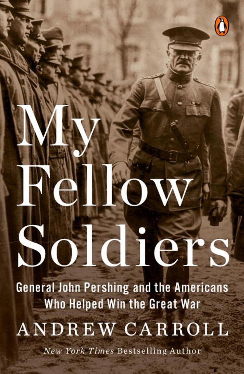 My Fellow Soldiers by Andrew Carroll - ISBN: 9780143110811