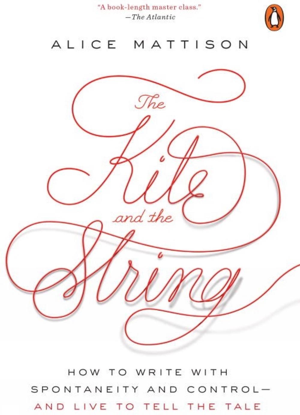 The Kite and the String by Alice Mattison - ISBN: 9780143111634