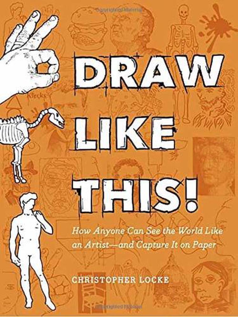 Draw Like This! by Christopher Locke - ISBN: 9780143111702