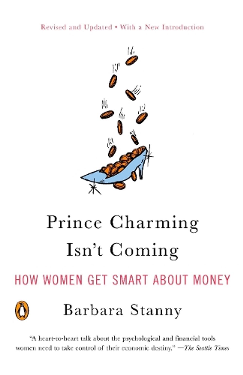 Prince Charming Isn't Coming by Barbara Stanny - ISBN: 9780143112051