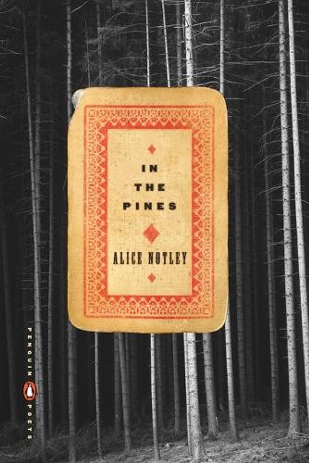 In the Pines by Alice Notley - ISBN: 9780143112549
