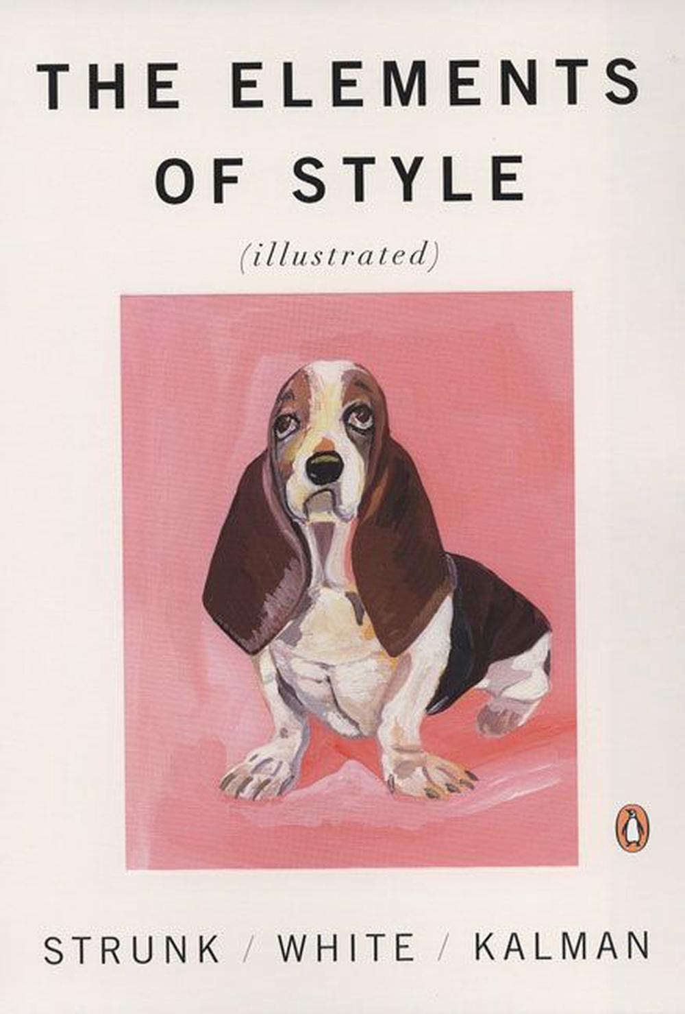 the elements of style by william strunk william strunk jr