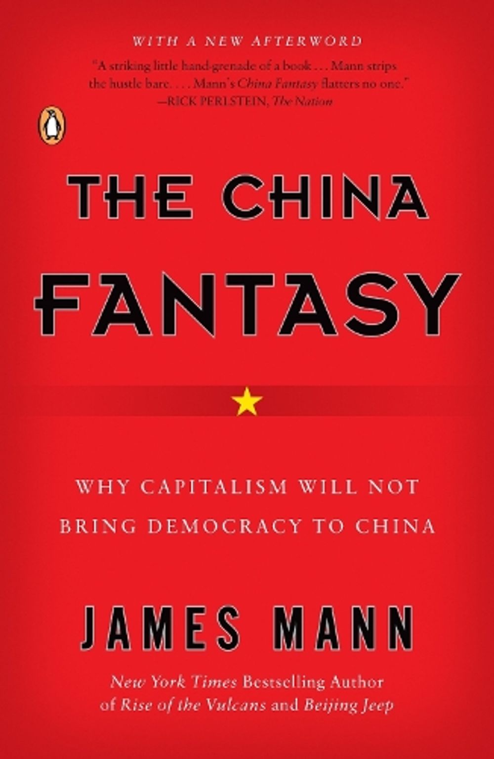 The China Fantasy by James Mann - ISBN: 9780143112921