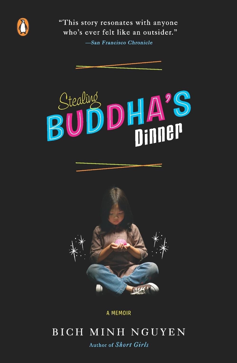 Stealing Buddha's Dinner by Bich Minh Nguyen - ISBN: 9780143113034