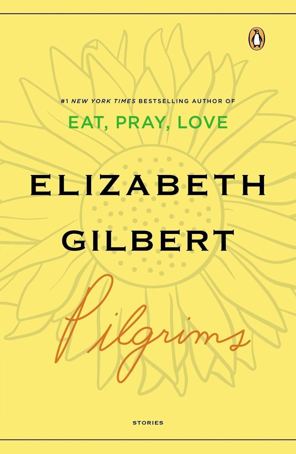 Pilgrims by Elizabeth Gilbert - ISBN: 9780143113379