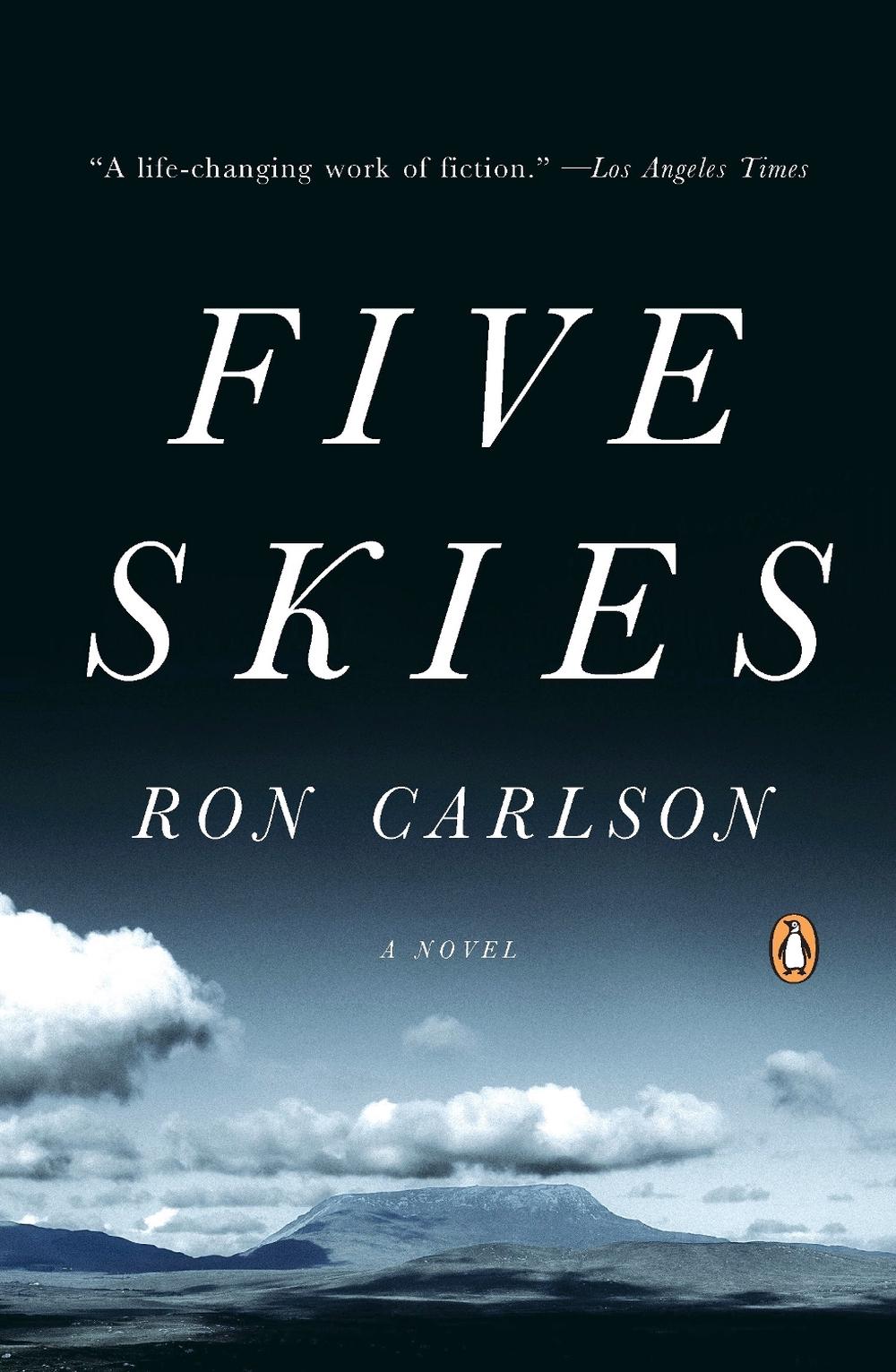 Five Skies by Ron Carlson - ISBN: 9780143113461