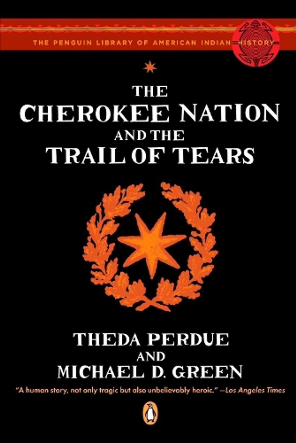 The Cherokee Nation and the Trail of Tears by Theda Perdue - ISBN: 9780143113676