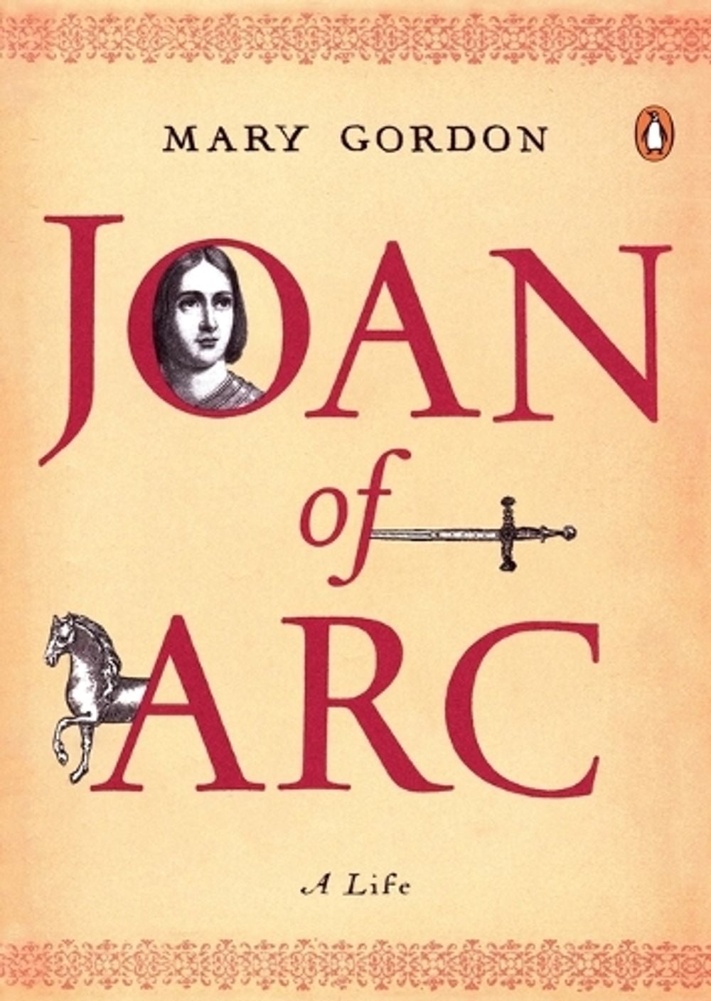Joan of Arc by Mary Gordon - ISBN: 9780143113973