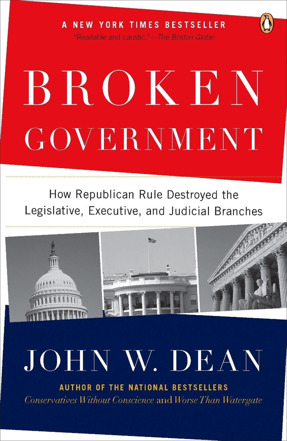 Broken Government by John W. Dean - ISBN: 9780143114215