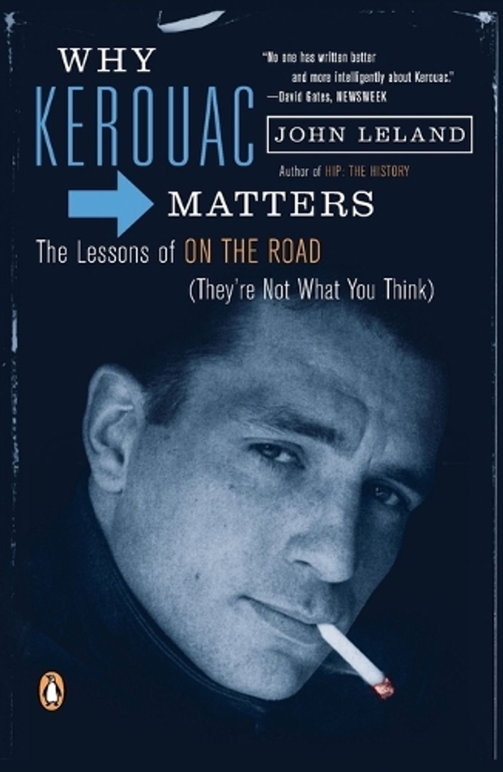 Why Kerouac Matters by John Leland - ISBN: 9780143114376