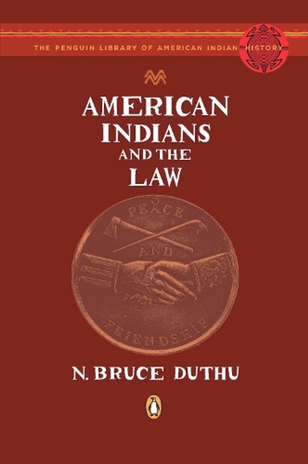American Indians and the Law by N. Bruce Duthu - ISBN: 9780143114789
