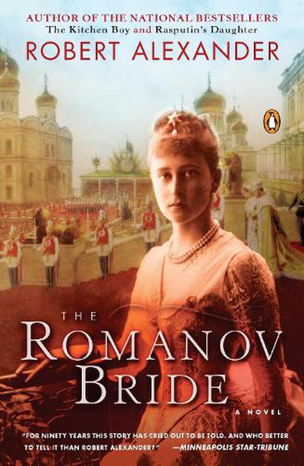 The Romanov Bride by Robert Alexander - ISBN: 9780143115076