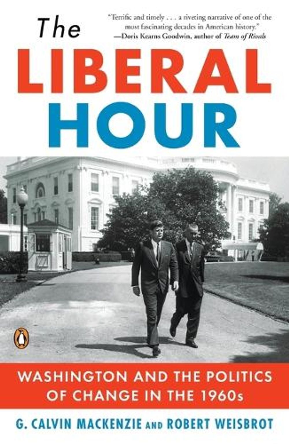 The Liberal Hour by Robert Weisbrot - ISBN: 9780143115465