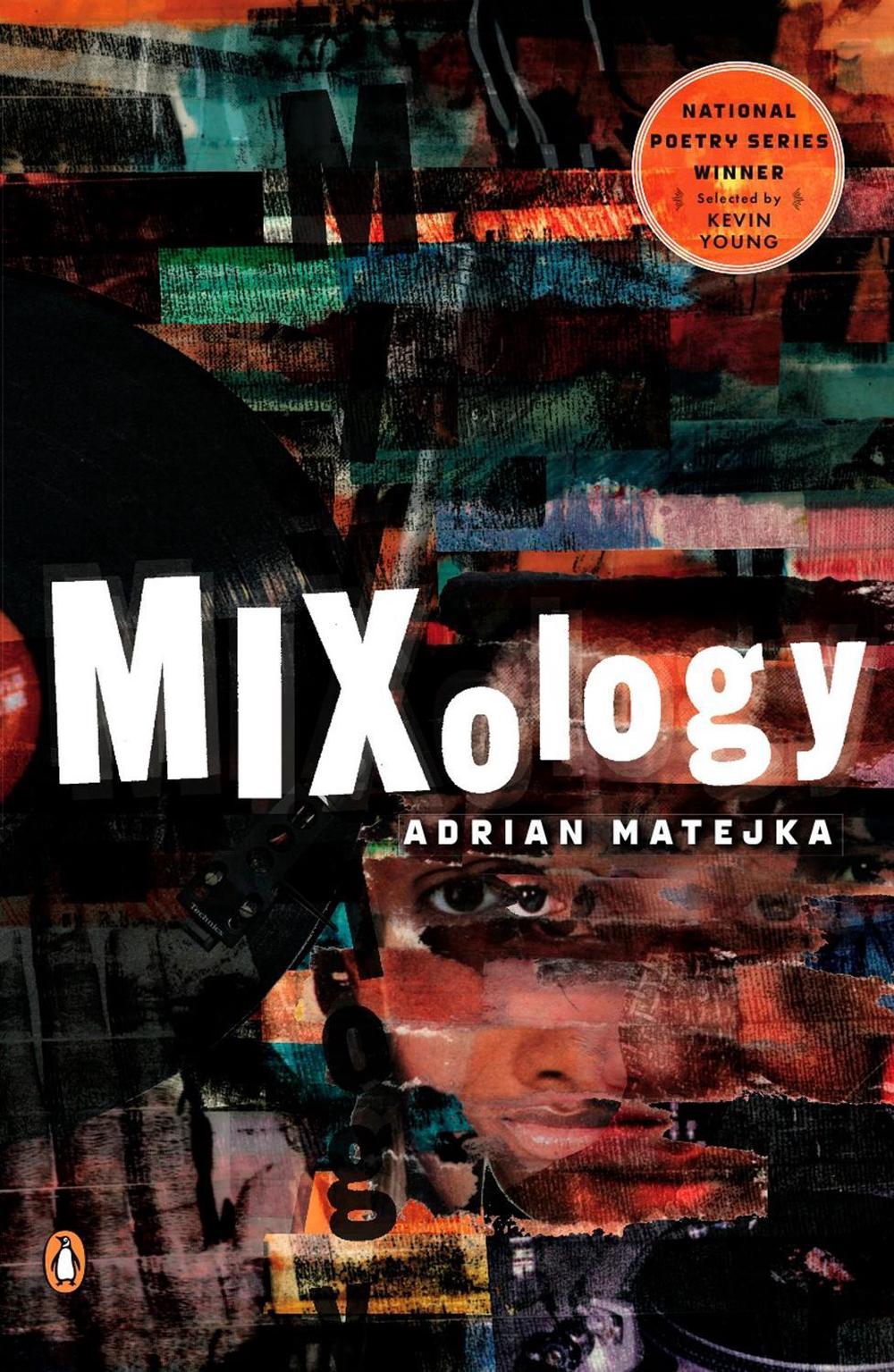 Mixology by Adrian Matejka - ISBN: 9780143115830