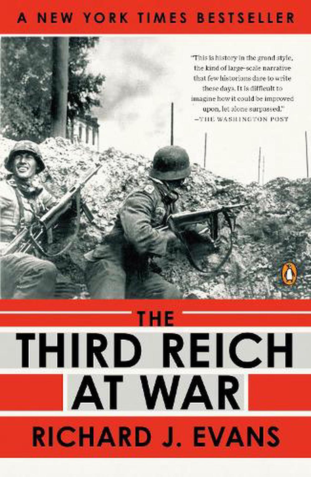 The Third Reich at War by Richard J. Evans, Paperback, 9780143116714 ...