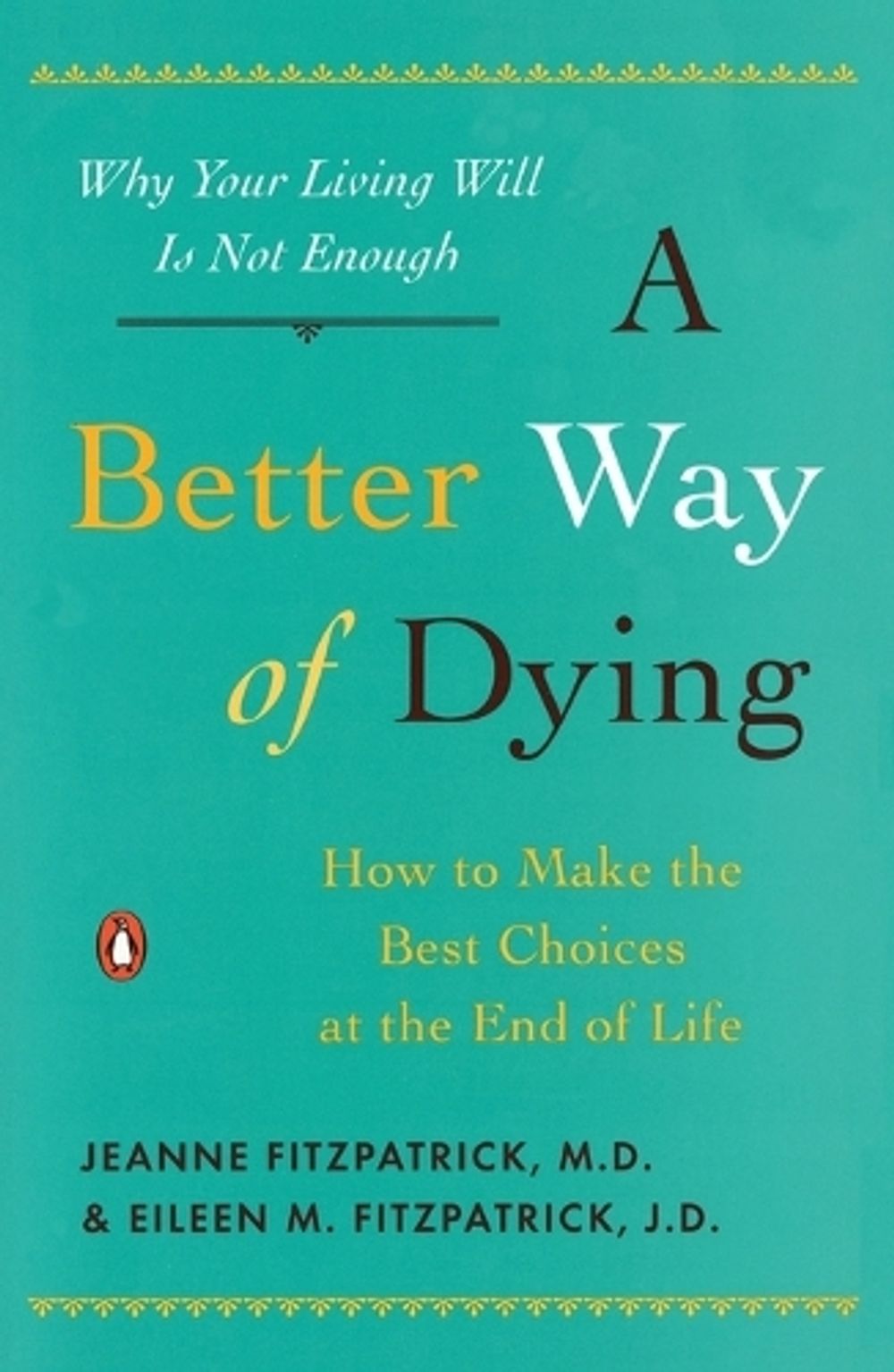 A Better Way of Dying by Jeanne Fitzpatrick - ISBN: 9780143116752