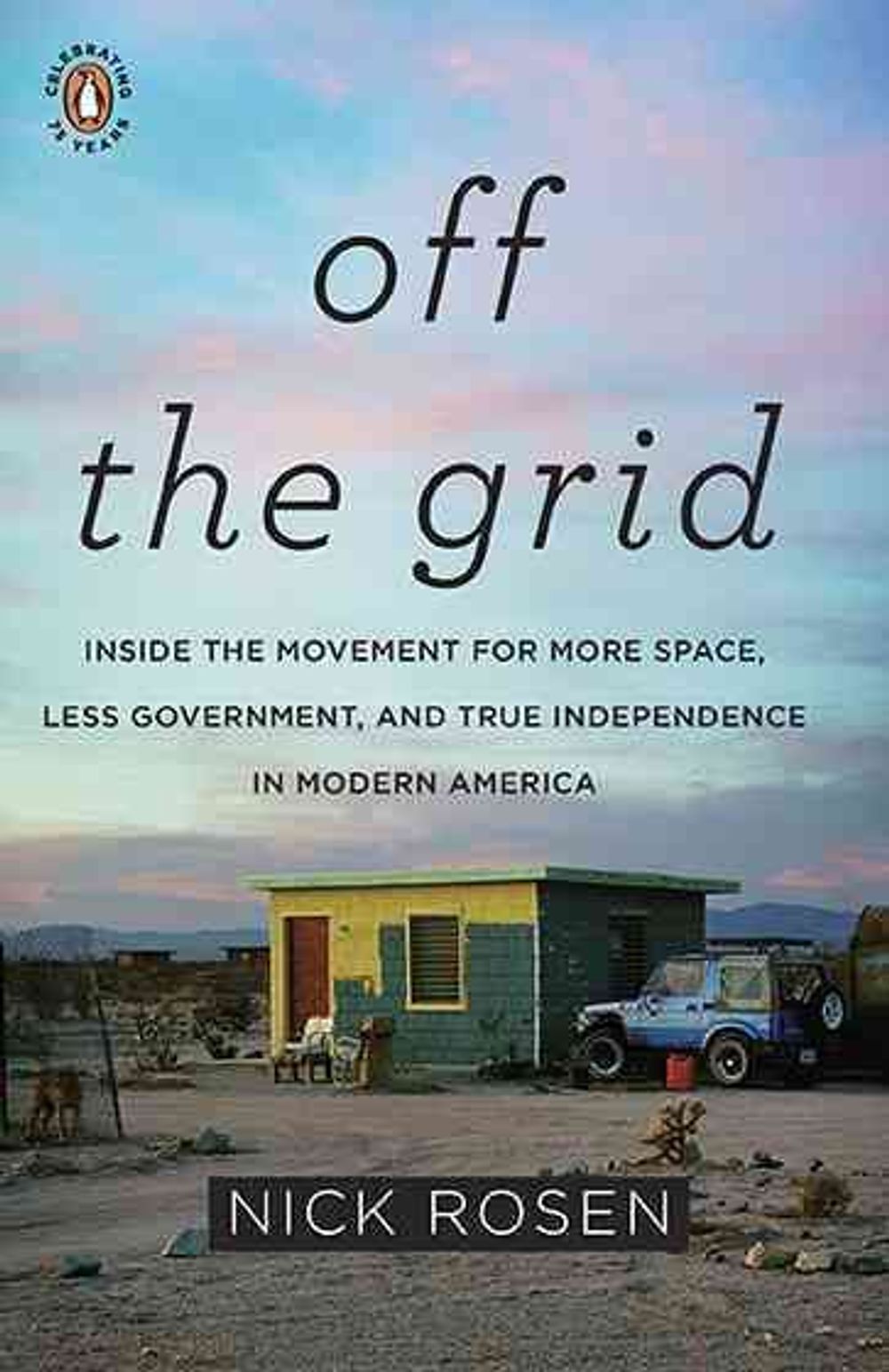 Off the Grid by Nick Rosen - ISBN: 9780143117384
