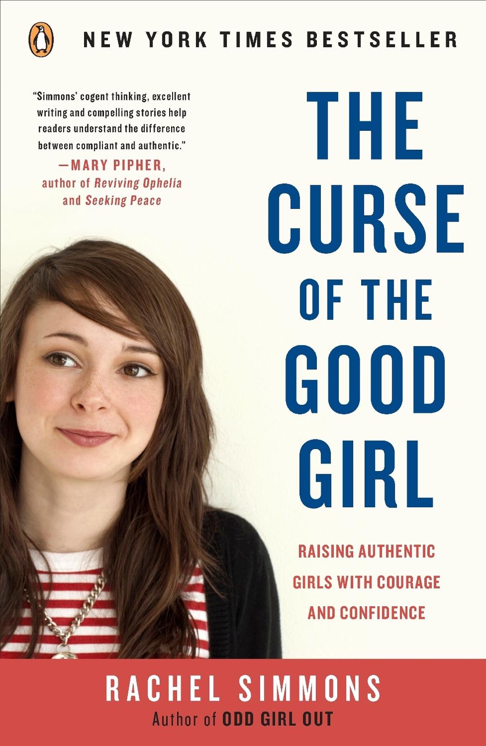 The Curse of the Good Girl by Rachel Simmons - ISBN: 9780143117988