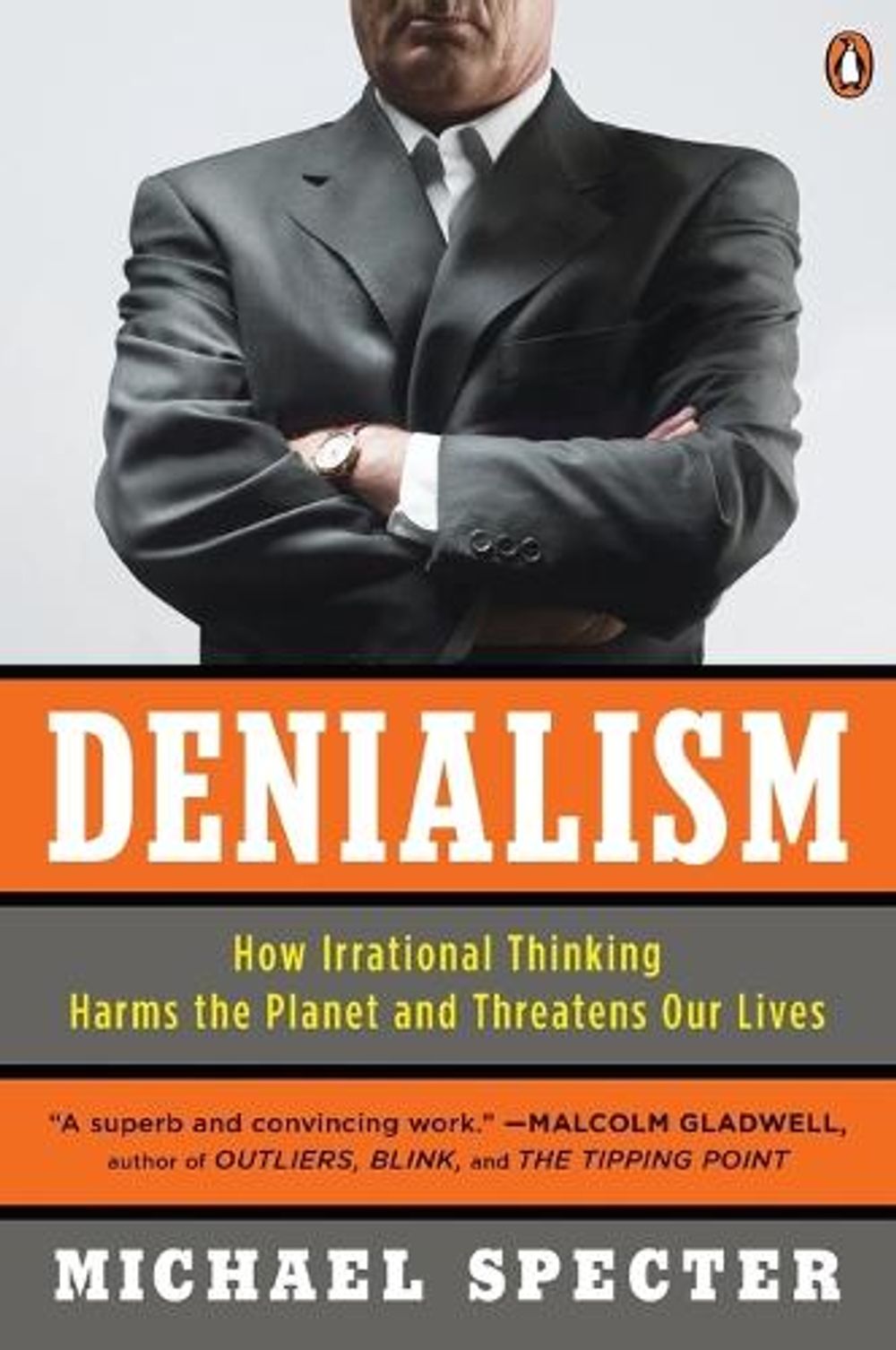 Denialism by Michael Specter - ISBN: 9780143118312