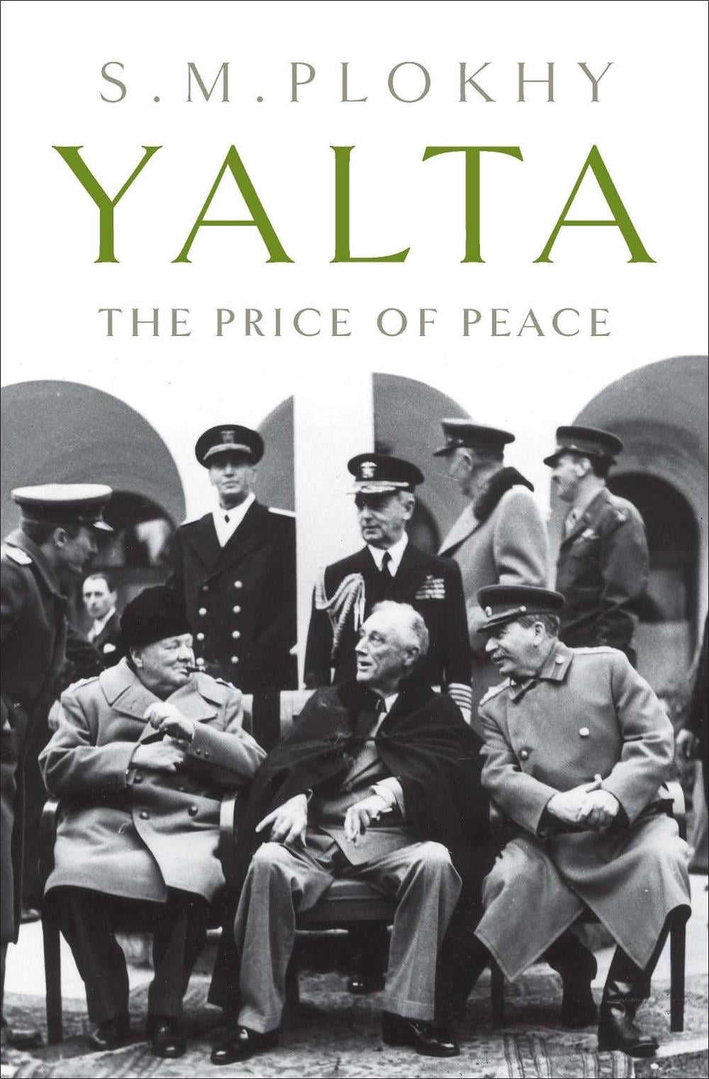 Yalta by S.M. Plokhy - ISBN: 9780143118923