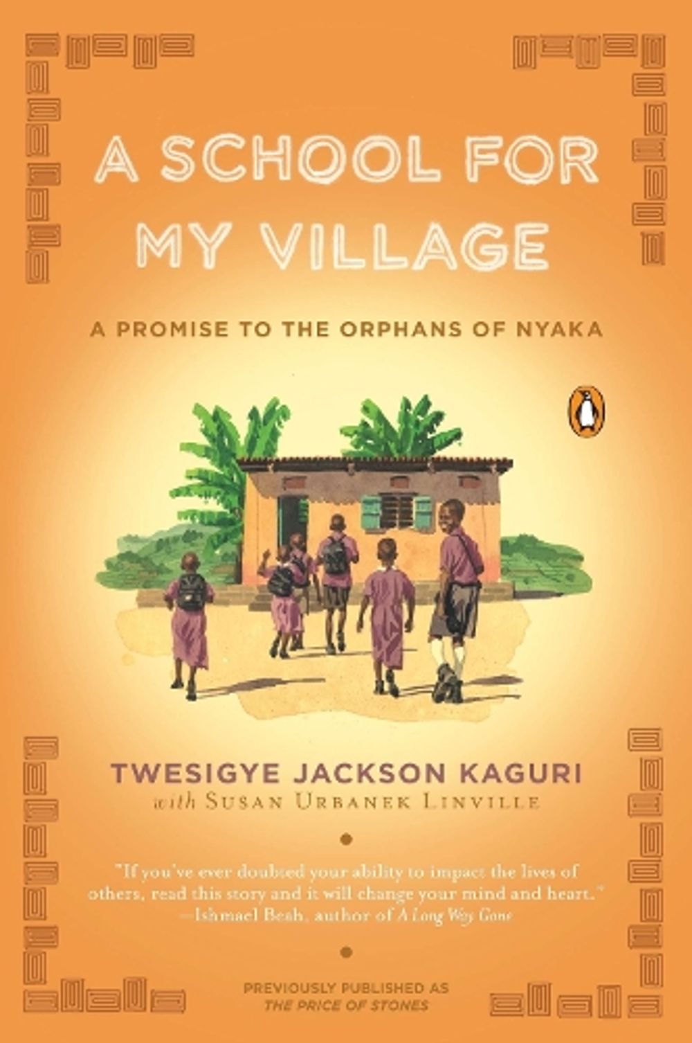A School for My Village by Twesigye Jackson Kaguri - ISBN: 9780143119128