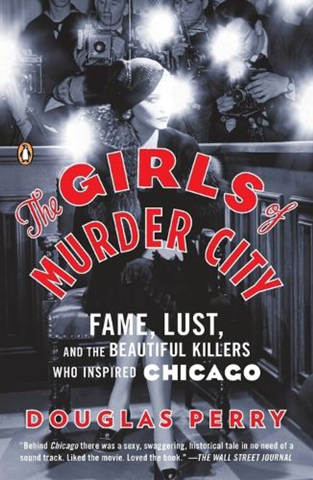 The Girls of Murder City by Douglas Perry - ISBN: 9780143119227