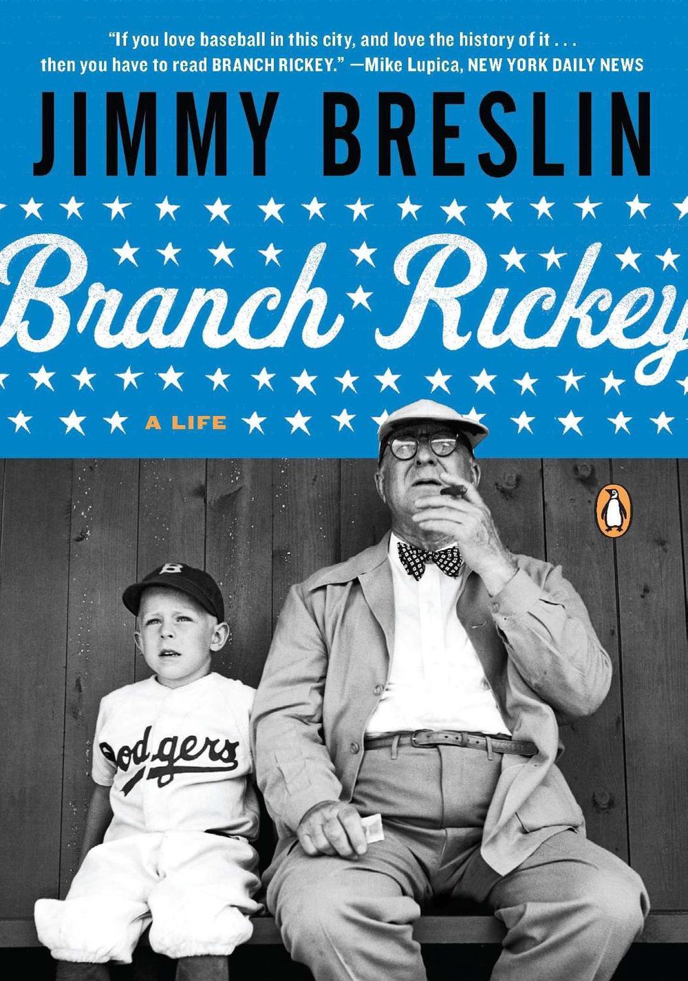 Branch Rickey by Jimmy Breslin - ISBN: 9780143120476