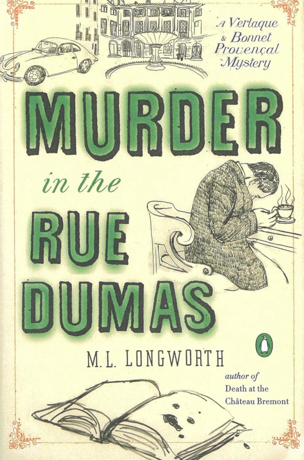 Murder in the Rue Dumas by M.L. Longworth - ISBN: 9780143121541