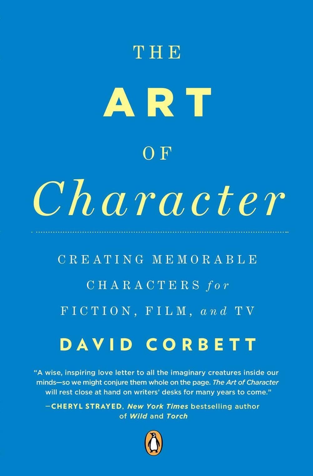 The Art of Character by David Corbett - ISBN: 9780143121572