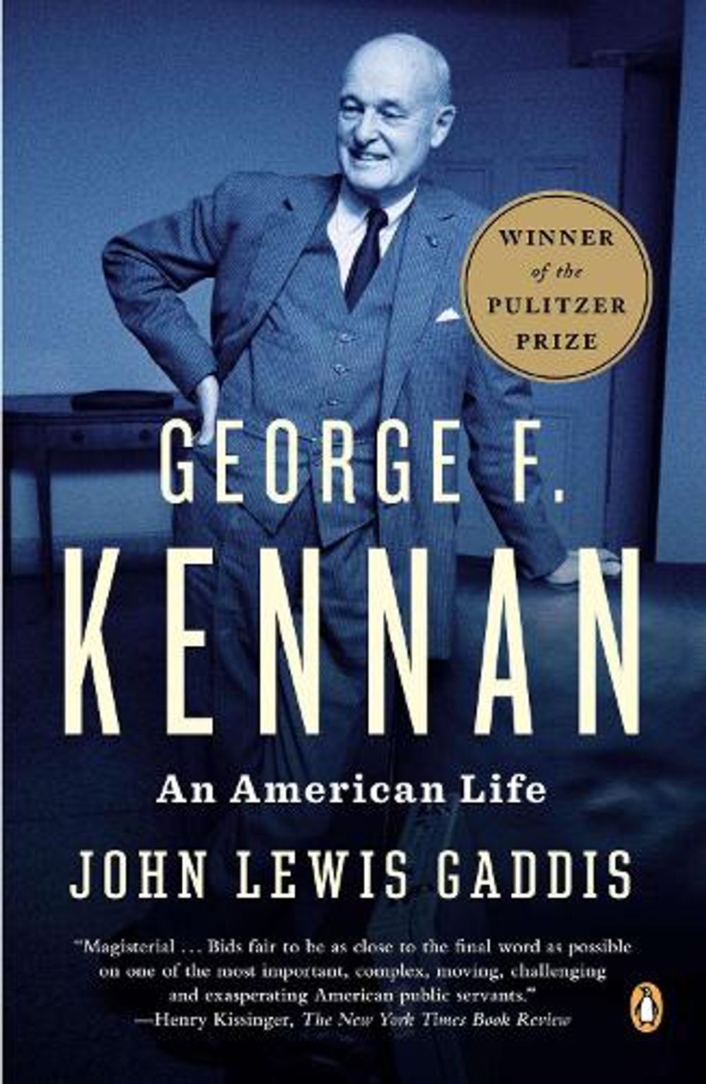 George F. Kennan by John Lewis Gaddis - ISBN: 9780143122159