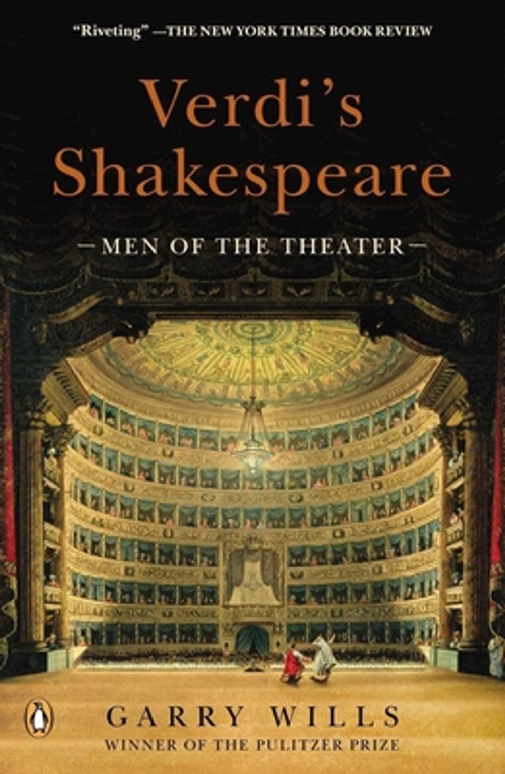 Verdi's Shakespeare: Men of the Theater by Garry Wills - ISBN: 9780143122227