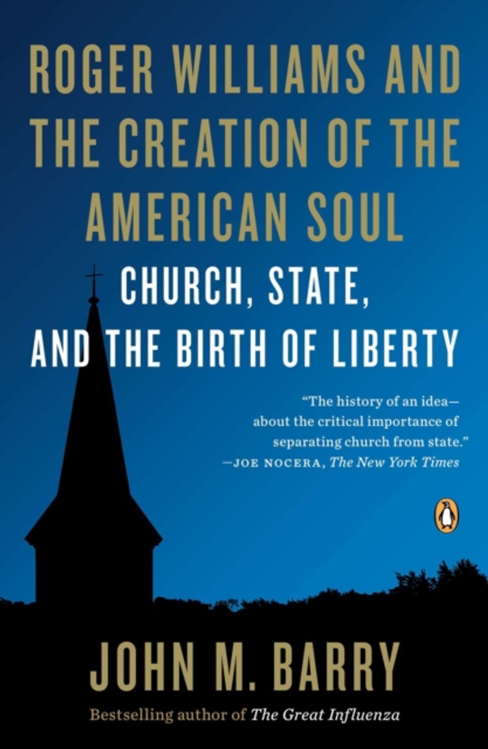 Roger Williams and the Creation of the American Soul by John M. Barry - ISBN: 9780143122883