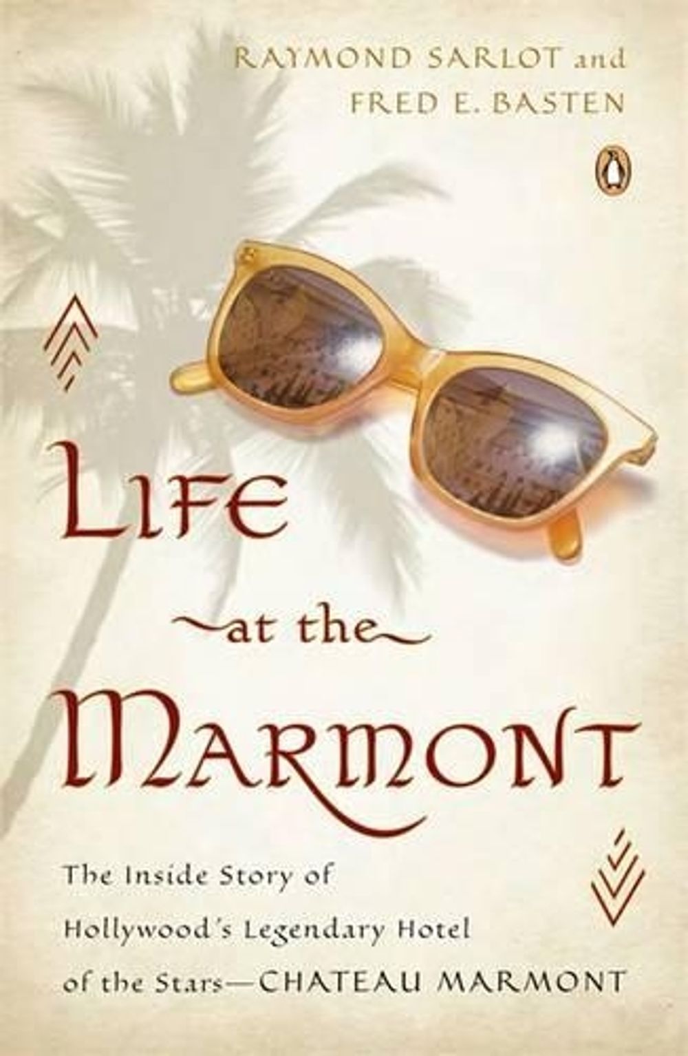 Life at the Marmont by Fred E. Basten - ISBN: 9780143123118