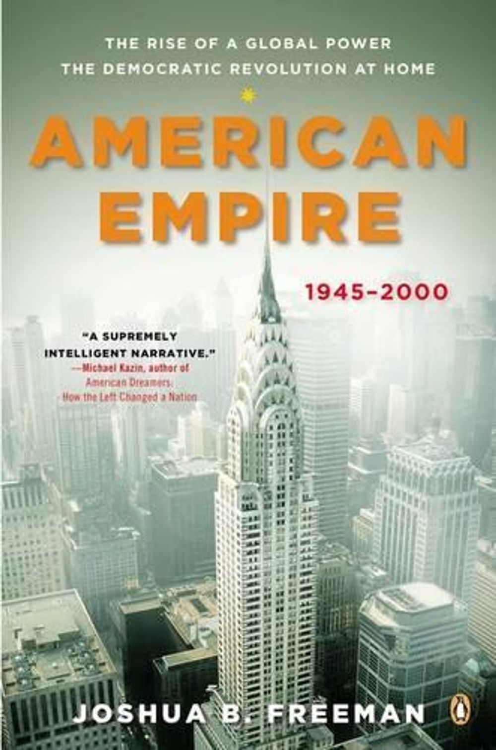 American Empire by Joshua Freeman - ISBN: 9780143123491