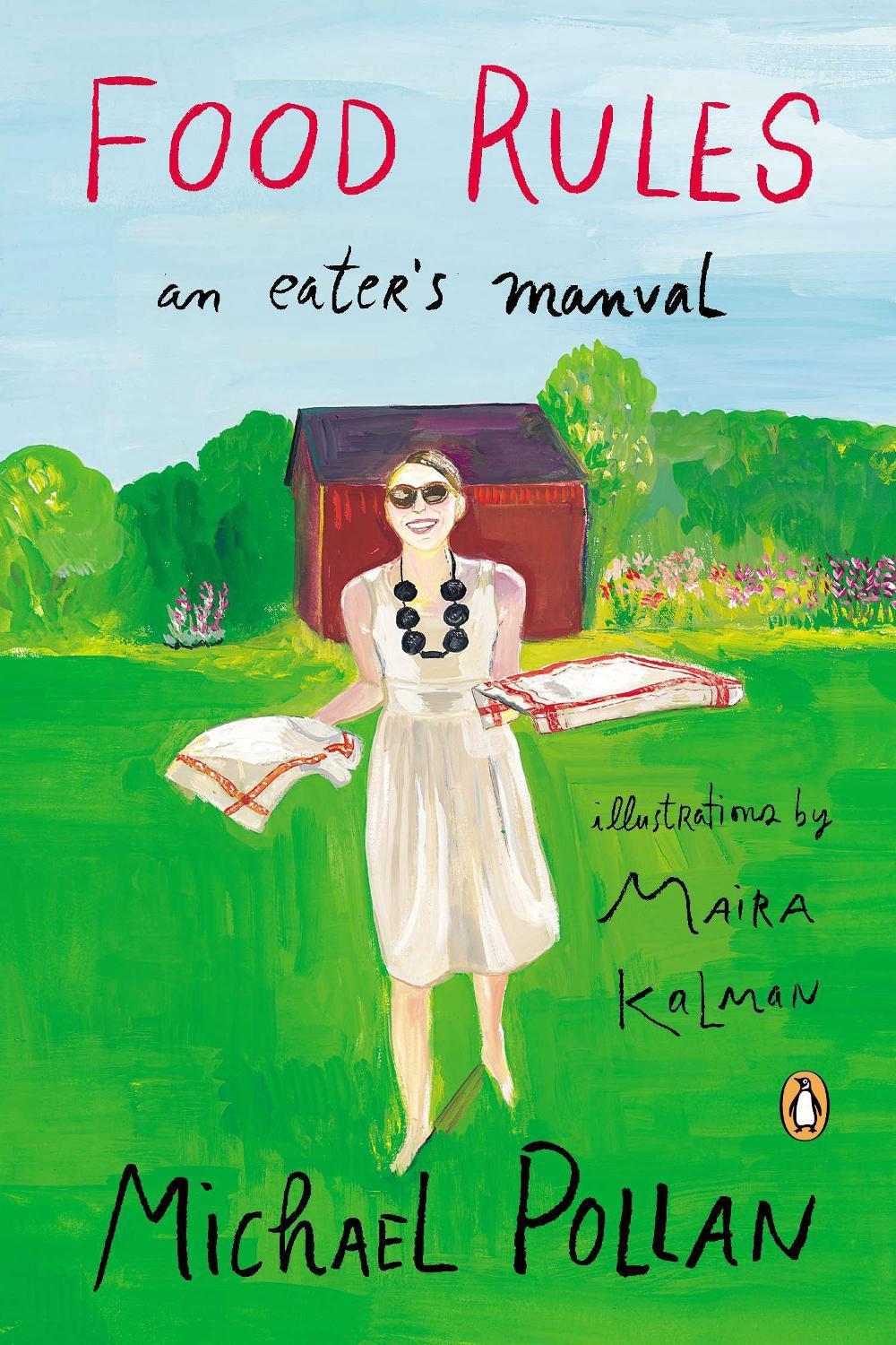 Food Rules by Maira Kalman - ISBN: 9780143124108