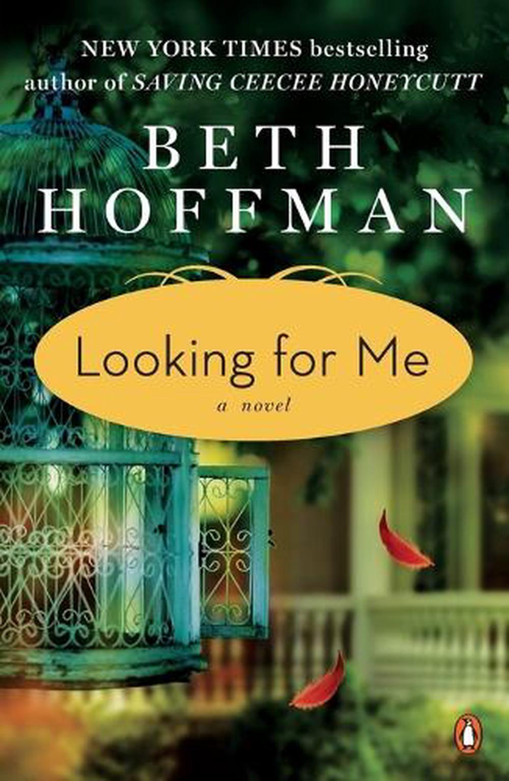 Looking for Me by Beth Hoffman - ISBN: 9780143125433