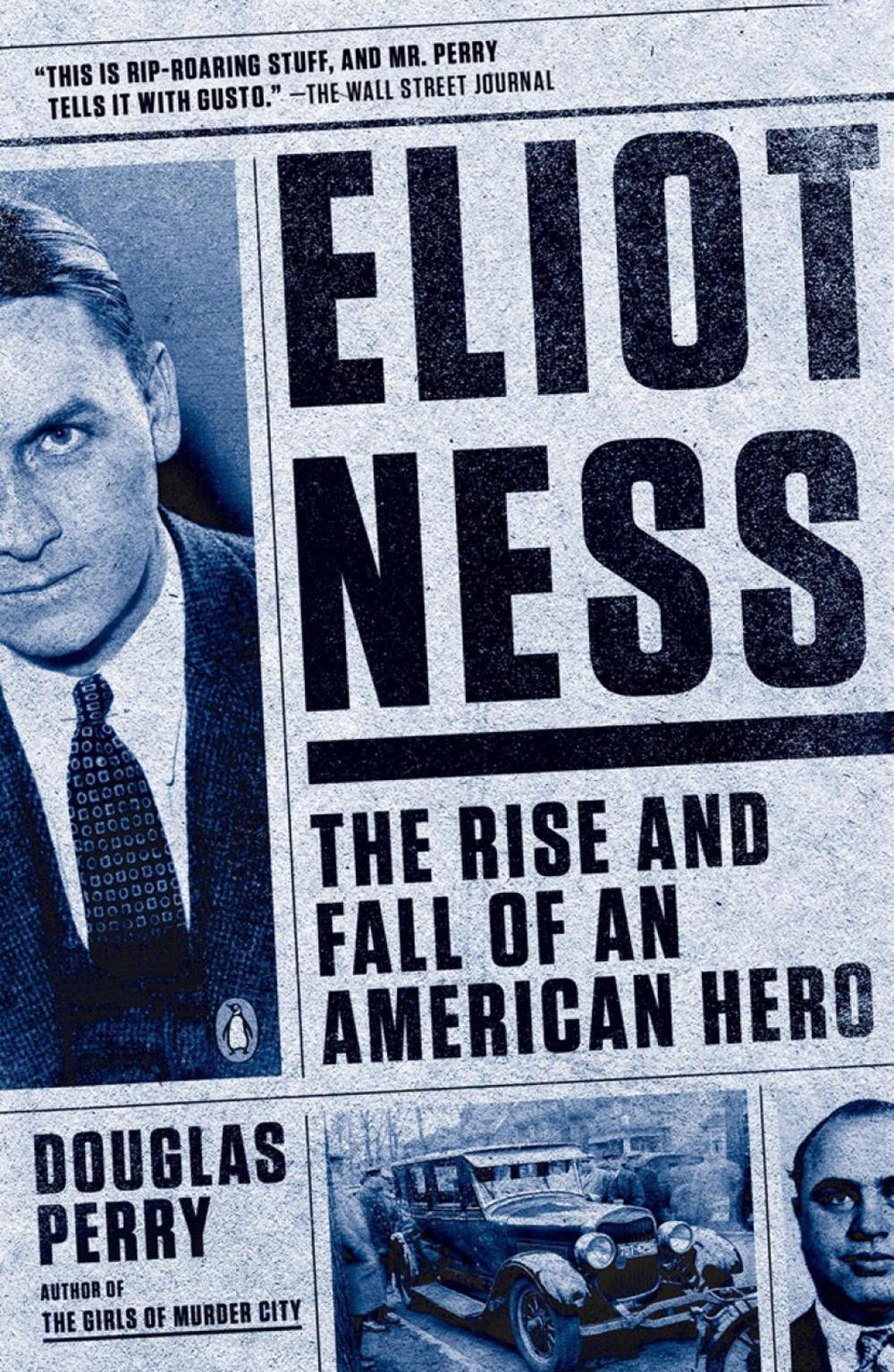 Eliot Ness by Douglas Perry - ISBN: 9780143126287