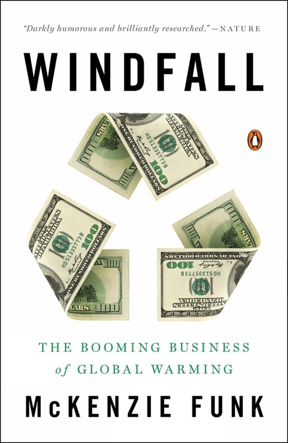 Windfall by McKenzie Funk - ISBN: 9780143126591