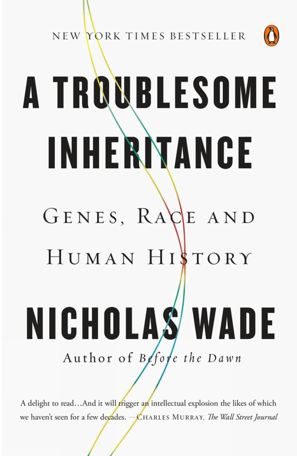 A Troublesome Inheritance by Nicholas Wade - ISBN: 9780143127161