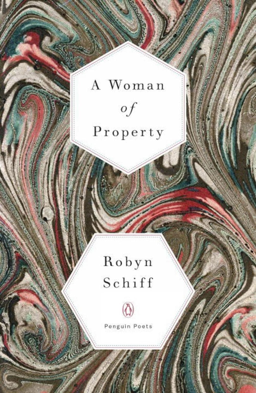 A Woman of Property by Robyn Schiff - ISBN: 9780143128274