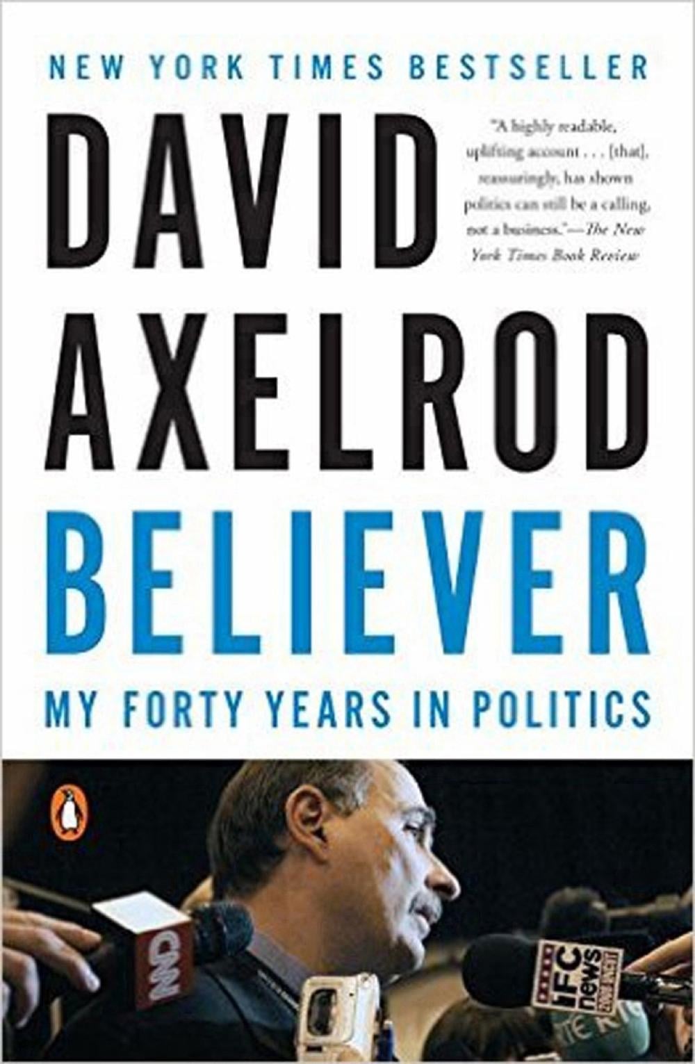 Believer by David Axelrod - ISBN: 9780143128359