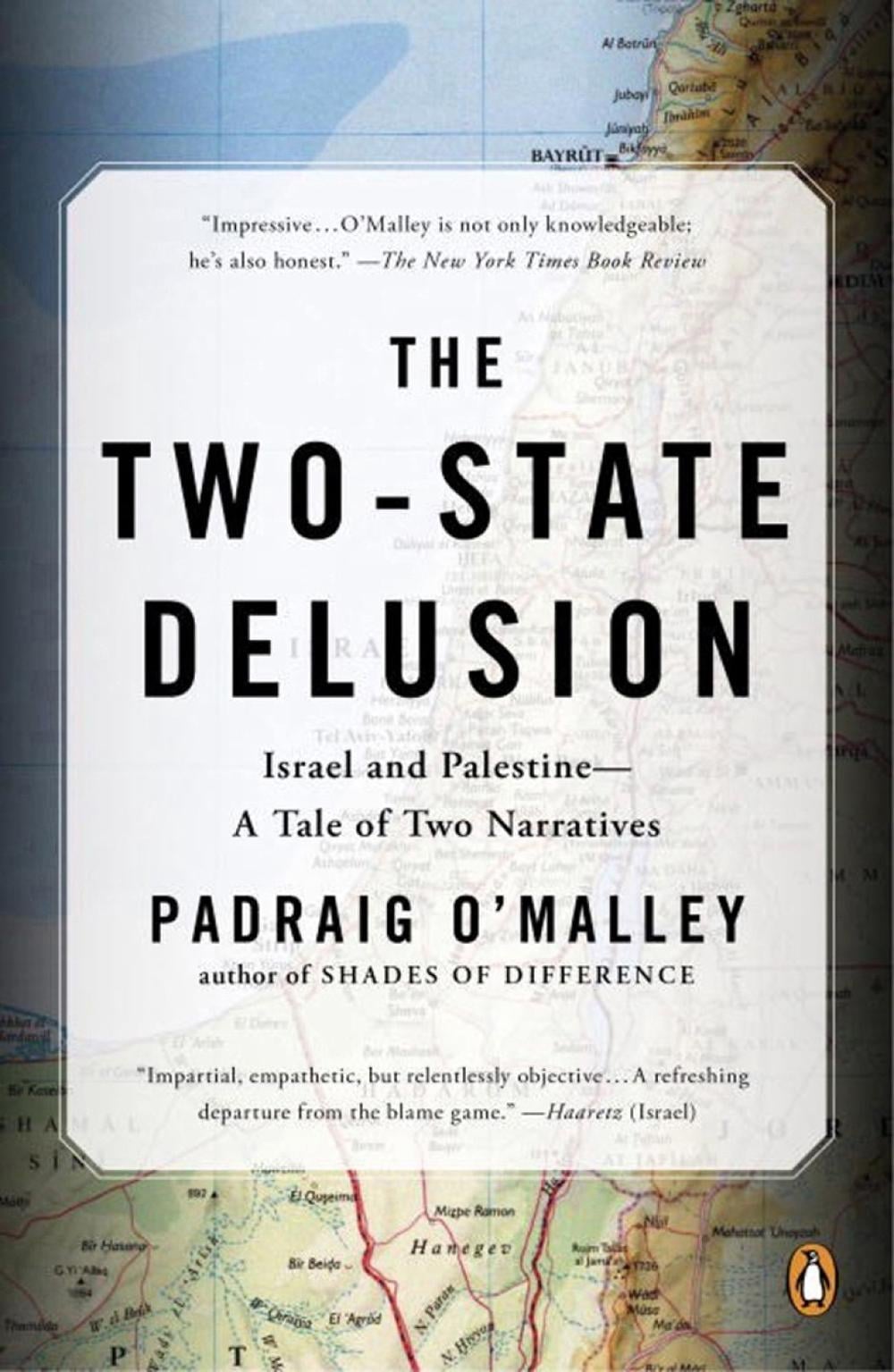 The Two-State Delusion by Padraig O'Malley - ISBN: 9780143129172