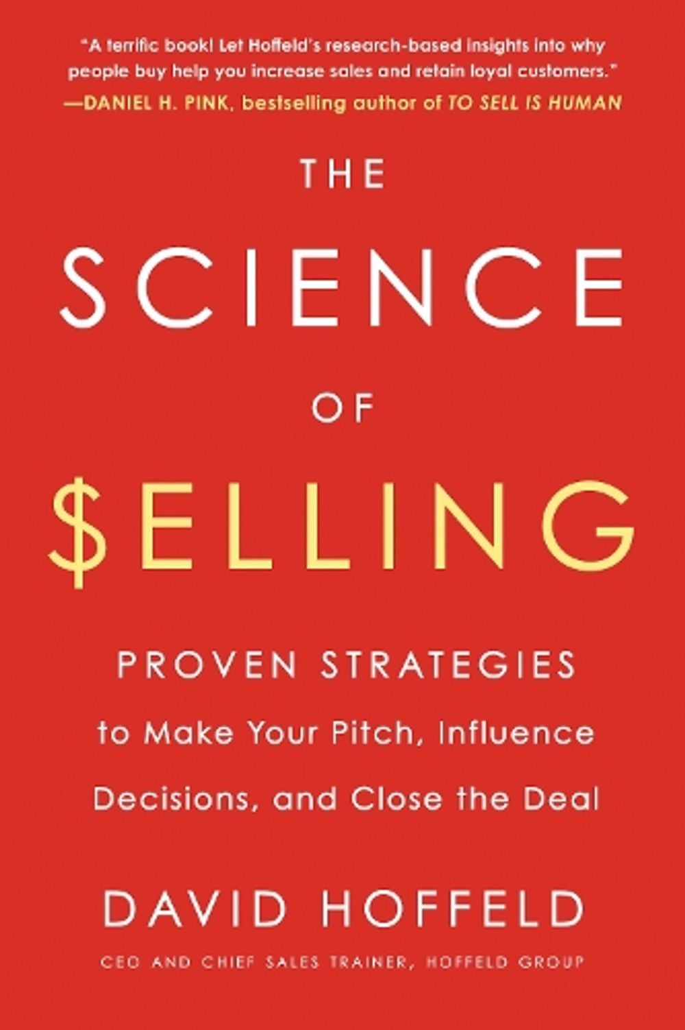 The Science of Selling by David Hoffeld - ISBN: 9780143129332