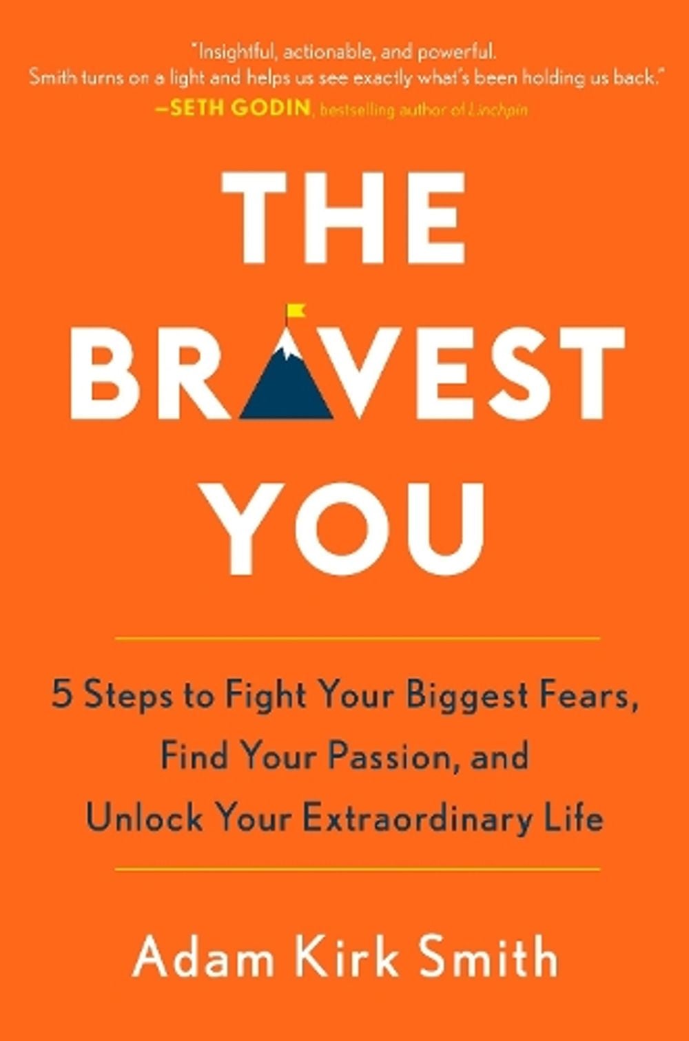 The Bravest You by Adam Kirk Smith - ISBN: 9780143129899