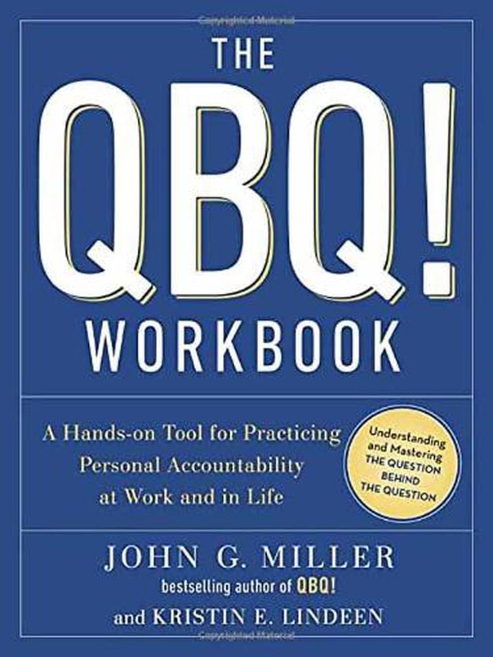 The QBQ! Workbook by John G. Miller - ISBN: 9780143129912