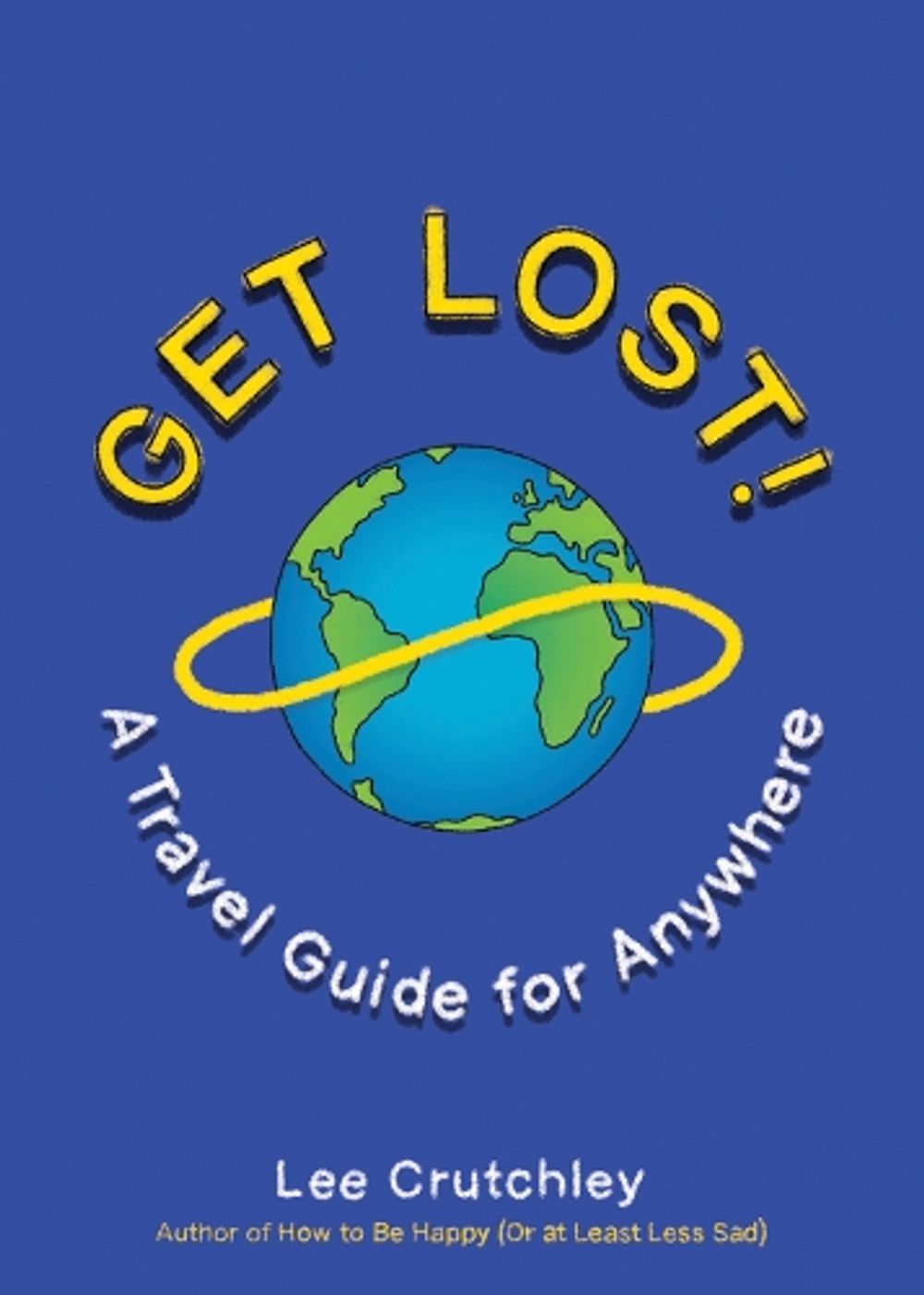 Get Lost! by Lee Crutchley - ISBN: 9780143130802